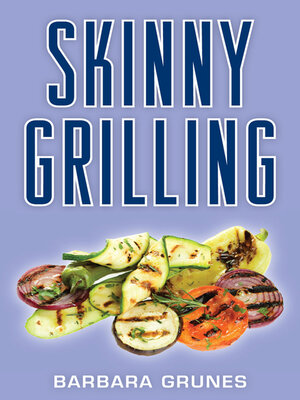 cover image of Skinny Grilling